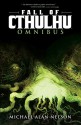 Fall of Cthulhu Omnibus - Michael Alan Nelson, Greg Scott, Patrick McEvoy, Pablo Quiligotti