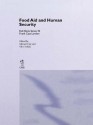 Food Aid and Human Security (Routledge Research EADI Studies in Development) - Edward Clay, Olav Schram Stokke