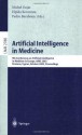 Artificial Intelligence in Medicine: 9th Conference on Artificial Intelligence in Medicine in Europe, AIME 2003, Protaras, Cyprus, October 18-22, 2003, ... / Lecture Notes in Artificial Intelligence) - Michel Dojat, Elpida Keravnou, Pedro Barahona