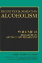 Recent Developments in Alcoholism: Volume 16: Research on Alcoholism Treatment - Marc Galanter