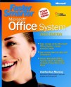 Faster Smarter Microsoft® Office System -- 2003 Edition - Katherine Murray