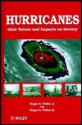 Hurricanes: Their Nature and Impact on Society - Roger A. Pielke Sr., Roger A. Pielke Jr.