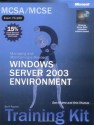 MCSA/MCSE Self-Paced Training Kit (Exam 70-290): Managing and Maintaining a Microsoft Windows Server(TM) 2003 Environment - Dan Holme, Orin Thomas