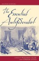 The Essential Antifederalist - William B. Allen, Gordon Lloyd