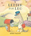 A Letter for Leo - Sergio Ruzzier