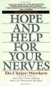 Hope and Help for Your Nerves - Claire Weekes