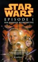 Star Wars Episode 1. Die Dunkle Bedrohung - Terry Brooks