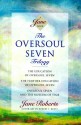 The Oversoul Seven Trilogy: The Education of Oversoul Seven, The Further Education of Oversoul Seven, Oversoul Seven and the Museum of Time (Roberts, Jane) - Jane Roberts, Robert F. Butts