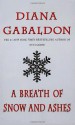 A Breath of Snow and Ashes - Diana Gabaldon