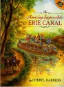 The Amazing Impossible Erie Canal (Aladdin Picture Books) - Cheryl Harness