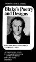 Blake's Poetry and Designs: Authoritative Texts, Illuminations in Color and Monochrome, Related Prose, Criticism - William Blake, Mary Lynn Johnson, John E. Grant