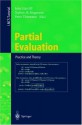 Partial Evaluation. Practice and Theory: DIKU 1998 International Summer School, Copenhagen, Denmark, June 29 - July 10, 1998 (Lecture Notes in Computer ... / Lecture Notes in Artificial Intelligence) - John Hatcliff, Torben Mogensen, Peter Thiemann