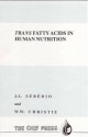 Trans Fatty Acids In Human Nutrition - William Christie, William W. Christie