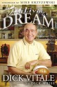 Dick Vitale's Living a Dream: Reflections on 25 Years Sitting in the Best Seat in the House - Dick Vitale, Dick Weiss