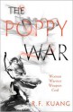 The Poppy War - R. F Kuang