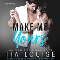 Make Me Yours - Lucy Rivers, Tia Louise, Teddy Hamilton