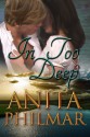 In Too Deep (Naked Bluff, Texas) - Anita Philmar