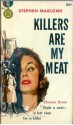 Killers Are My Meat - Stephen Marlowe