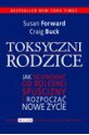 Toksyczni rodzice - Susan Forward