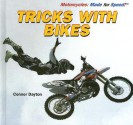 Tricks with Bikes - Connor Dayton