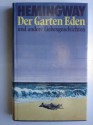 Der Garten Eden - Ernest Hemingway