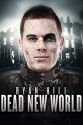 Dead New World - Ryan Hill