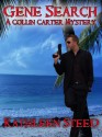 Gene Search: A Collin Carter Mystery - Camellifolia