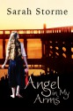 Angel in My Arms - Sarah Storme, Siren Audio Studios, Clifton Chadwick