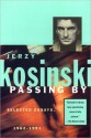 Passing By: Selected Essays, 1962-1991 - Jerzy Kosiński