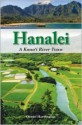 Hanalei: A Kauai River Town - Daniel Harrington