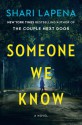 Someone We Know - Shari Lapena