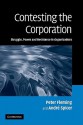 Contesting the Corporation: Struggle, Power & Resistance in Organizations - Peter Fleming, André Spicer