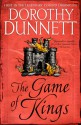 The Game of Kings - Dorothy Dunnett