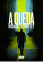 A Queda (Harry Bosch, #17) - Michael Connelly, Cássio de Arantes Leite