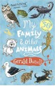 My Family and Other Animals (The Corfu Trilogy) - Gerald Durrell