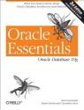 Oracle Essentials: Oracle Database 10g - Rick Greenwald, Robert Stackowiak, Jonathan Stern