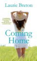 Coming Home - Laurie Breton