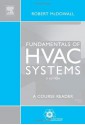 Fundamentals of HVAC Systems: SI Edition Hardbound Book - Robert McDowall