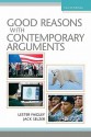 Good Reasons with Contemporary Arguments [With Mycomplab] - Lester Faigley, Jack Selzer