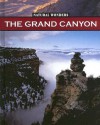 The Grand Canyon: The Largest Canyon in the United States - Michelle Lomberg