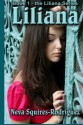 Liliana (The Liliana Series) (Volume 1) - Neva Squires-Rodriguez