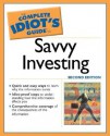 The Complete Idiot's Guide to Savvy Investing - Edward T. Koch, Debra DeSalvo, Kenneth E. Little