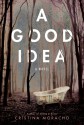 A Good Idea - Cristina Moracho