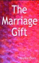 The Marriage Gift - Stephen Evans