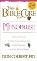 The Bible Cure for Menopause: Ancient Truths, Natural Remedies and the Latest Findings for Your Health Today (New Bible Cure (Siloam)) - DONALD COLBERT