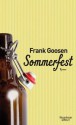 Sommerfest: Roman (German Edition) - Frank Goosen