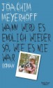 Wann wird es endlich wieder so, wie es nie war: Roman.
Alle Toten fliegen hoch, Teil 2 (German Edition) - Joachim Meyerhoff