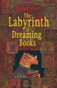 The Labyrinth of Dreaming Books - Walter Moers, John Brownjohn