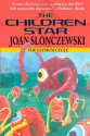 The Children Star - An Elysium Cycle Novel - Joan Slonczewski