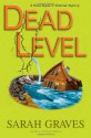 Dead Level - Sarah Graves